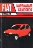 Fiat Cinquecento naprawiam samochód