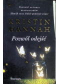 Pozwól odejść - Kristin Hannah