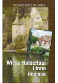 Wieża Holderlina i inne miejsca