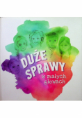Duże sprawy w małych głowach
