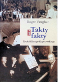 Takty i fakty Życie Hilarego Koprowskiego