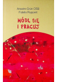 Módl się i pracuj