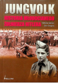 Jungvolk. Historia młodocianego żołnierza Hitlera