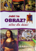 Jaki to obraz Atlas dla dzieci