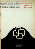 Na szlakach dawnych grodów