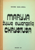 Maryja żywą ewangelią Chrystusa