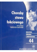 Biblioteka chirurga i anestezjologa Tom 44 Choroby stawu łokciowego