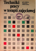 Techniki pracy w terapii zajęciowej