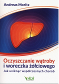 Oczyszczanie wątroby i woreczka żółciowego