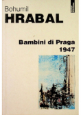Bambini di Praga 1947