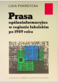 Prasa w regionie lubelskim Lidia Pokrzycka po 1989