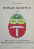 Dostałem drugie życie