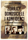 Zdrajcy, donosiciele i konfidenci w okupowanej Polsce 1939-1945