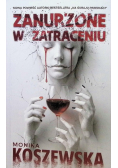 Zanurzone w zatraceniu