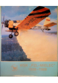 WSK PZL - Mielec 1938 - 1988