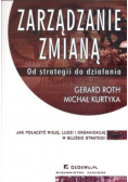 Zarządzanie zmianą Od strategii do działania