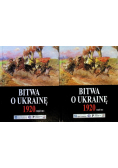 Bitwa o Ukrainę 1920 Dokumenty operacyjne Tom I i  II Część 3