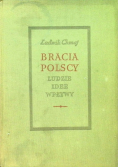 Bracia Polscy Ludzie idee wpływy