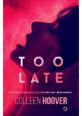 To late
