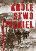 Królestwo piekieł. Powstanie Warszawskie