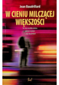 W cieniu milczącej większości