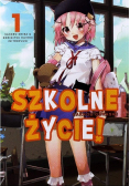 Szkolne życie Tom 1