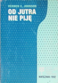 Od jutra nie piję