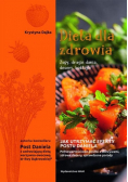 Dieta dla zdrowia Zupy drugie dania desery koktajle