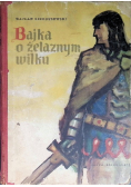 Bajka o żelaznym wilku