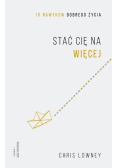 Stać cię na więcej