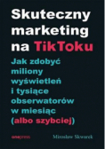 Skuteczny marketing na TikToku