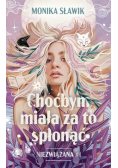 Choćbym miała za to spłonąć Niezwiązana Tom 1