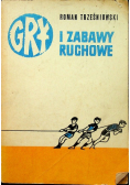 Gry i zabawy ruchowe