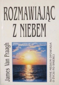 Rozmawiając z niebem