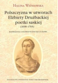 Polszczyzna w utworach Elżbiety Drużbackiej