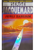 Jeśli zabijam