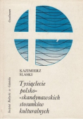Tysiąclecie polsko - skandynawskich stosunków kulturalnych