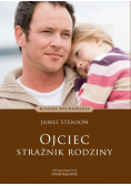Ojciec – strażnik rodziny