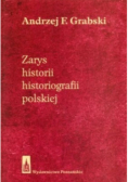 Zarys historii historiografii polskiej