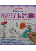 Fajne pomysły na rysunki