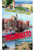 Trójmiasto Przewodnik turystyczny