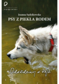 Psy z piekła rodem. Odwiedziny w raju