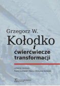 Kołodko i ćwierćwiecze transformacji
