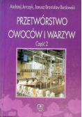Przetwórstwo owoców i warzyw Część 2