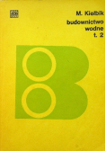 Budownictwo wodne Tom 2