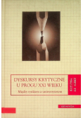 Dyskursy krytyczne u progu XXI wieku