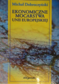 Ekonomiczne mocarstwa Unii Europejskiej
