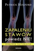Zapaleniu stawów powiedz nie