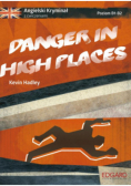 Angielski kryminał. Danger in high places B1-B2