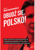 Obudź się, Polsko! zatrzymajmy kolonizację Rzeczpospolitej!